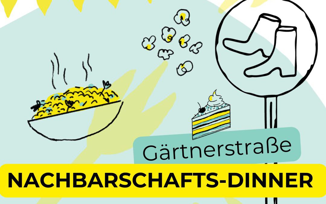 Nachbarschaftsdinner in der Gärtnerstraße