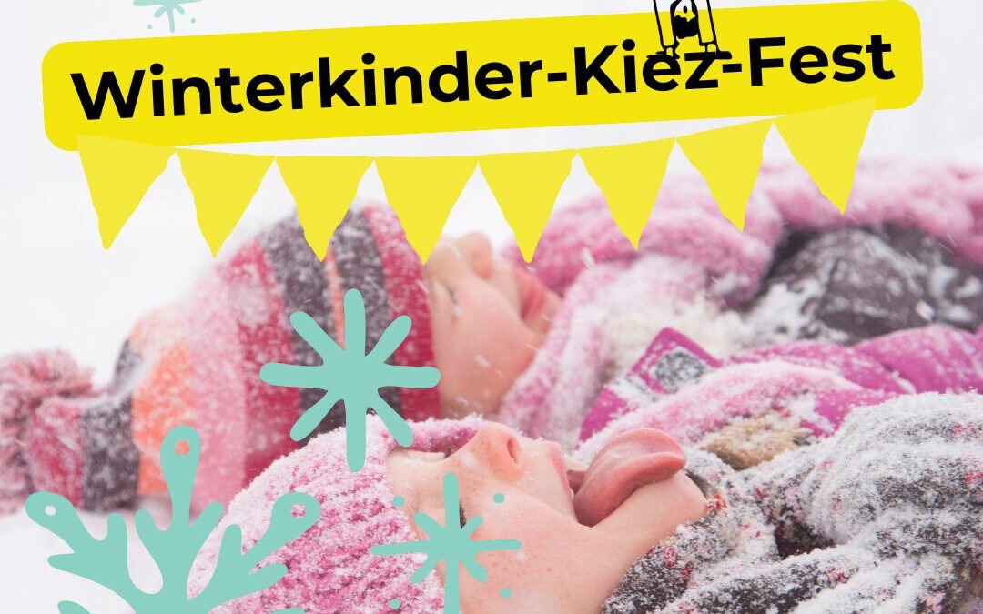 Winterkinder-Kiez-Fest im Wedding